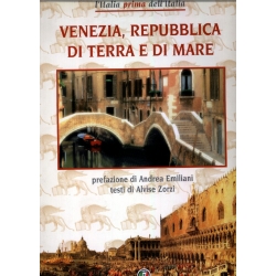 Alvise Zorzi - Venezia, Repubblica di terra e di mare